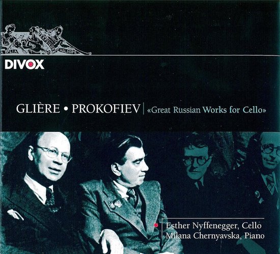 Esther Nyffenegger & Milana Chernyasvska - Glière/Prokofiev: Great Russian Works For Cello (CD)