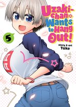 Uzaki-chan Wants to Hang Out!- Uzaki-chan Wants to Hang Out! Vol. 5