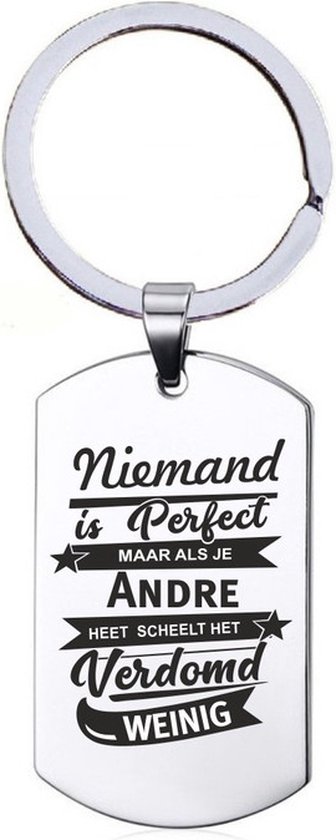 Niemand Is Perfect - Andre - RVS Sleutelhanger