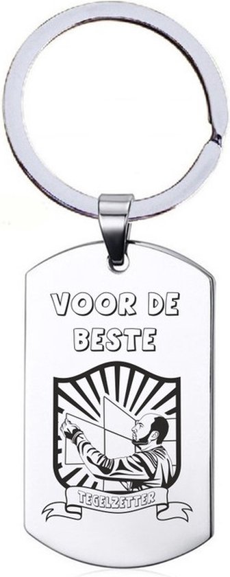 Sleutelhanger RVS - Voor De Beste Tegelzetter