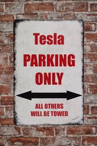 Wandbord - Tesla Parking - Metalen wandbord - Mancave - Mancave decoratie - Voertuigen - Metalen borden - Metal sign - Bar decoratie - Tekst bord - Wandborden – Bar - Wand Decoratie - Metalen bord