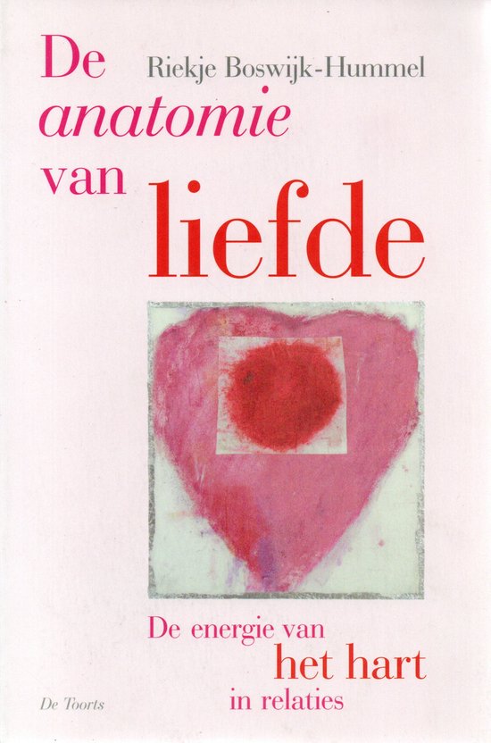 Cover van het boek 'De anatomie van liefde' van Riekje Boswijk-Hummel