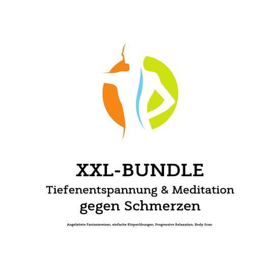 XXL Bundle: Tiefenentspannung & Meditation gegen Schmerzen - cover