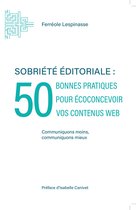 Sobriété éditoriale : 50 bonnes pratiques pour écoconcevoir vos contenus web