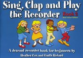 Sing Clap & Play The  Recorder Book 2