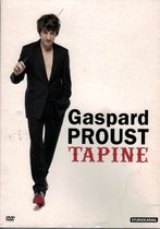 Tapine - Gaspard Proust
