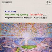 Bergen Philharmonic Orchestra, Andrew Litton - Stravinsky: Rite Of Spring/Petrushka (Super Audio CD)