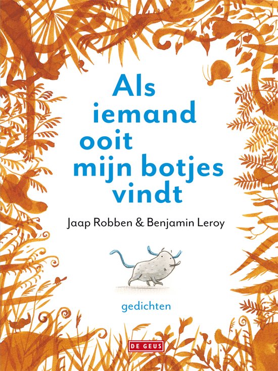 Cover van het boek 'Als iemand ooit mijn botjes vindt' van Jaap Robben