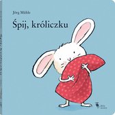 ISBN Śpij, króliczku, Pools, Paperback, 20 pagina's