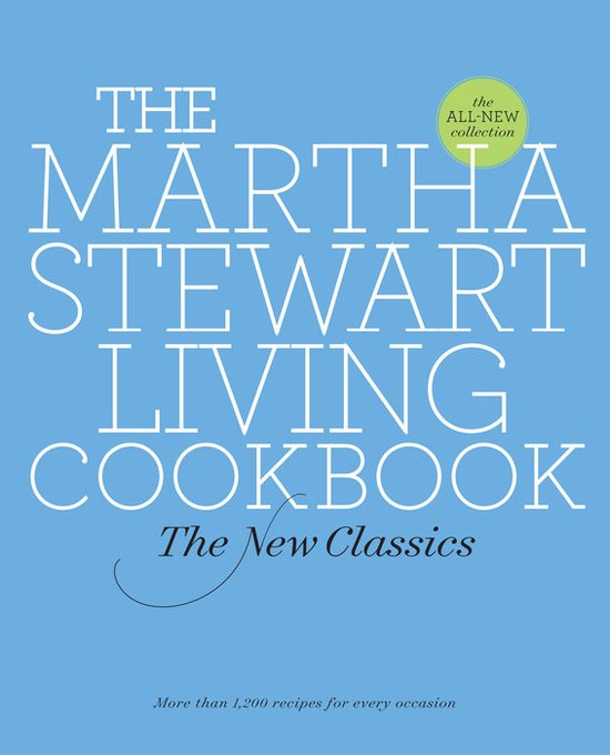 Martha Stewart Living Cookbook: The New Classics, - cover