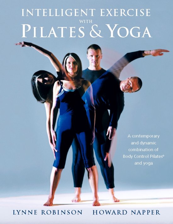 Intelligent Exercise With Pilates And Yoga