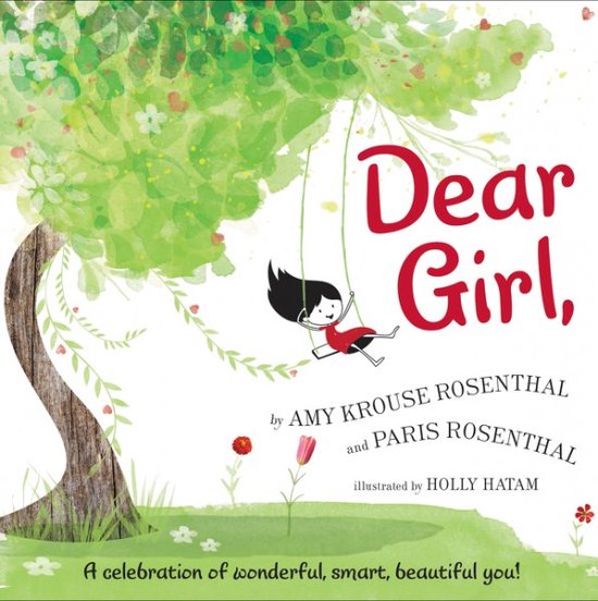 Dear Girl, A Celebration of Wonderful, Smart, Beautiful You - cover