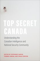 IPAC Series in Public Management and Governance- Top Secret Canada