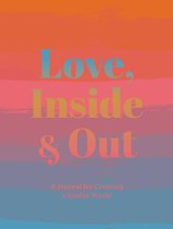 Love, Inside And Out