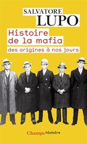 Histoire De La Mafia Des Origines a Nos Jours