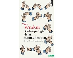 ISBN Anthropologie De La Communication. De La Theorie Au Terrain boek Samenleving Frans Paperback