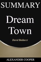 Self-Development Summaries 1 - Summary of Dream Town