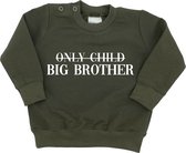 Sweater - Only Child Big Brother - Groen - Maat 92 - Geboorte aankondiging - Dreumes - Grote broer - Dreumes - Peuter