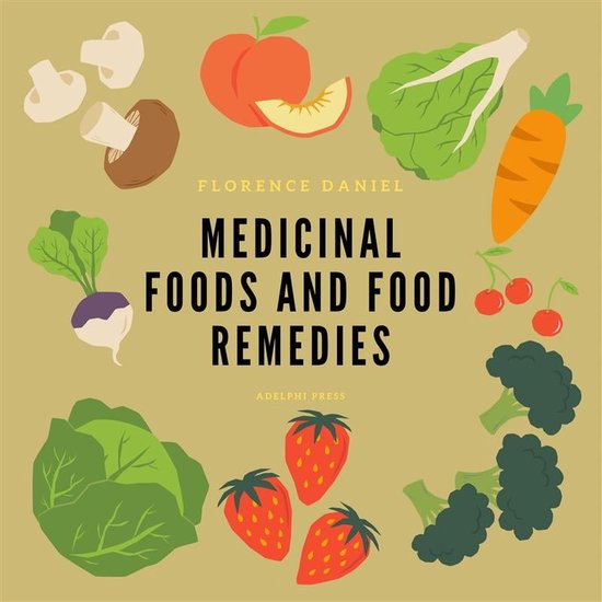 Medicinal Foods and Food Remedies - cover