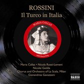 Maria Callas, Nicola Rossi-Lemeni, Gianandrea Gavazzeni - Rossini: Il Turco In Italia From La Scala (2 CD)