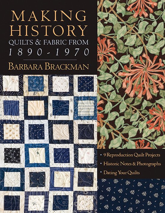 Making History Quilts & Fabric from 18901970 (ebook), Barbara