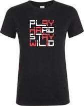 Klere-Zooi - Play Hard Stay Wild - Zwart Dames T-Shirt - 4XL