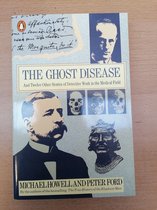 The Ghost Disease