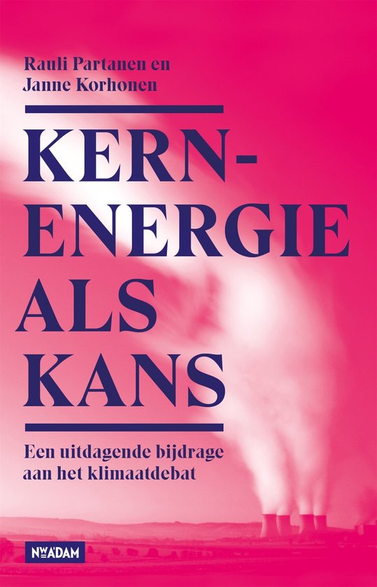 Boekomslag voor 'Kernenergie als kans' met roze achtergrond en stoom uit koeltorens.