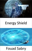 Emerging Technologies in Military 7 - Energy Shield