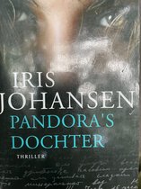 pandora’s dochter - Iris Johansen