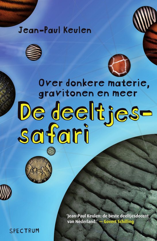 Boekcover met de titel 'De deeltjessafari' en verschillende patronen van dierenhuiden.