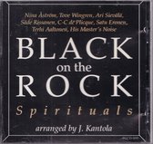 Black on the rock spirituals - J. Kantola - Diverse koren en artiesten - Gospelzang