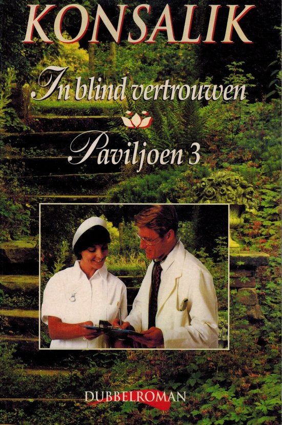 9789022523087 - In blind vertrouwen / paviljoen 3