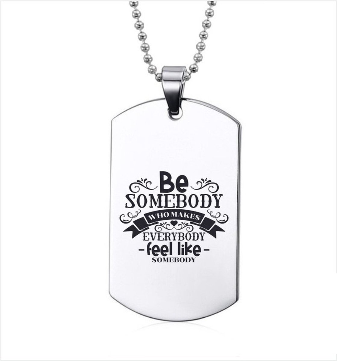 Ketting RVS - Be Somebody