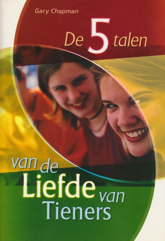 Cover van het boek 'De 5 talen van de Liefde van Tieners' van G. Chapman