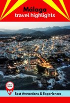 Málaga Travel Highlights
