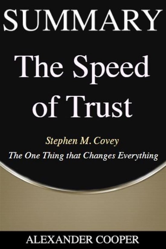 SelfDevelopment Summaries 1 Summary of The Speed of Trust (ebook