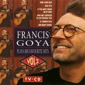 Francis Goya - Plays His Favourite Songs Vol. 2