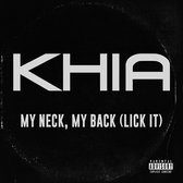Khia - My Neck, My Back (Lick It) (7" Vinyl Single)
