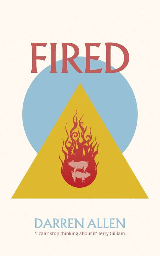 Fired (ebook), Darren Allen | 9781739129415 | Boeken | bol.com