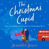 The Christmas Cupid: A festive, uplifting and funny time travel romcom perfect to curl up with for cosy winter reading in 2023!