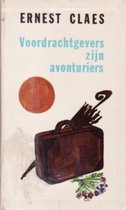 Voordrachtgevers zijn avonturiers