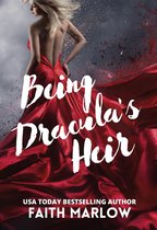 Being Mrs. Dracula series 3 - Being Dracula's Heir