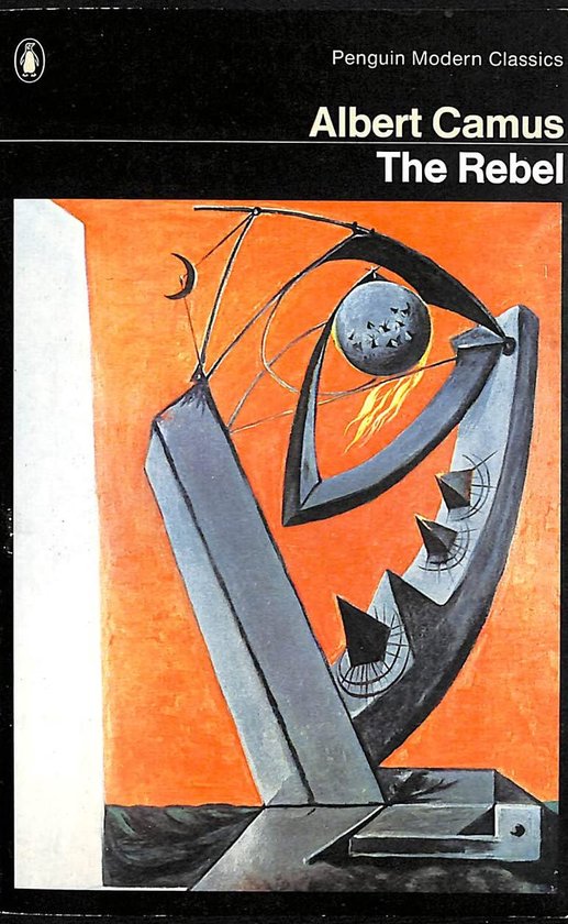 Boekcover van Albert Camus' 'The Rebel'. Abstracte geometrische vormen op een oranje achtergrond met de tekst 'Penguin Modern Classics Albert Camus The Rebel'.