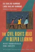 Multicultural Education Series - The Civil Rights Road to Deeper Learning