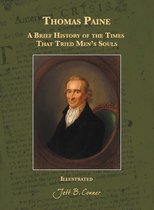 Thomas Paine-A Brief History of the Times That Tried Men's Souls