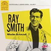 Ray Smith - Shake Around (10" LP) (Coloured Vinyl)
