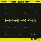 DESTROY ---> [physical] REALITY [psychic] <--- TRUST Phase Three