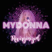 Mydonna - Revirginized (CD)