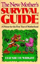 The New Mother's Survival Guide
